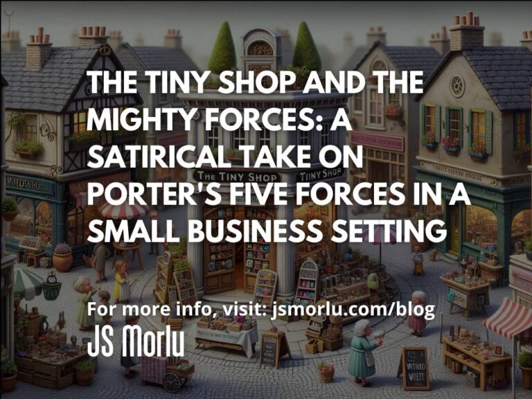 The Tiny Shop and the Mighty Forces: A Satirical Take on Porter's Five Forces in a Small Business Setting