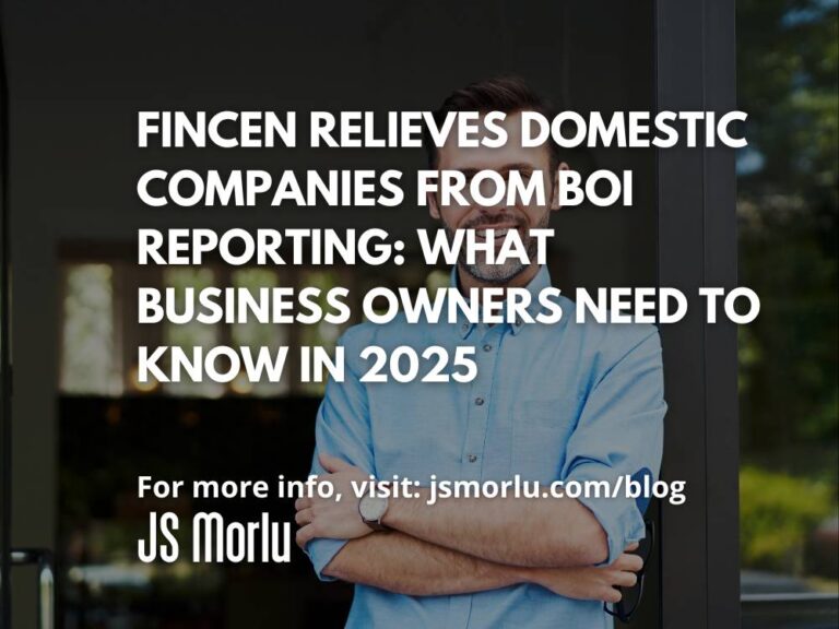 FinCEN Relieves Domestic Companies from BOI Reporting: What Business Owners Need to Know in 2025