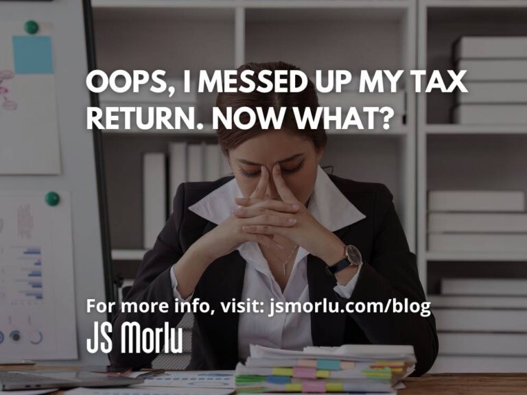 Oops, I Messed Up My Tax Return. Now What?