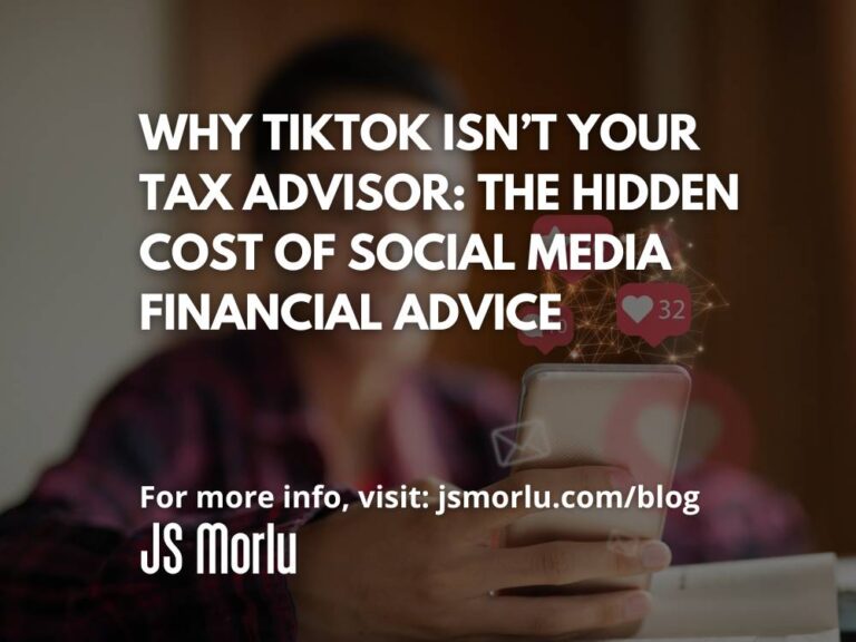 Why TikTok Isn’t Your Tax Advisor: The Hidden Cost of Social Media Financial Advice