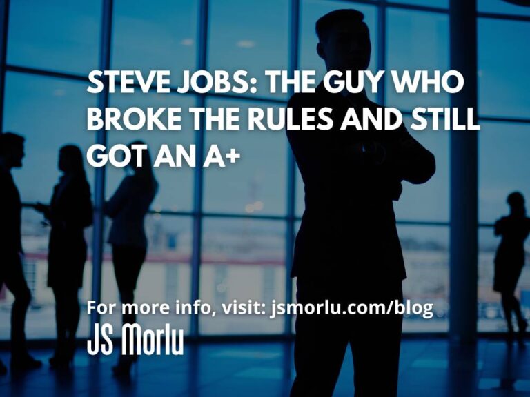 Steve Jobs: The Guy Who Broke the Rules and Still Got an A+