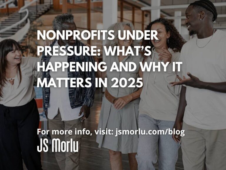 Nonprofits Under Pressure: What’s Happening and Why It Matters in 2025