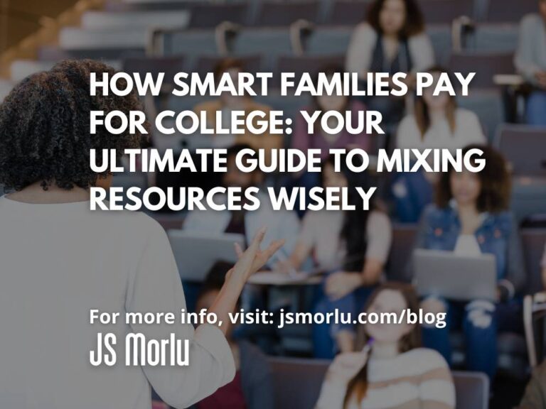 How Smart Families Pay for College: Your Ultimate Guide to Mixing Resources Wisely