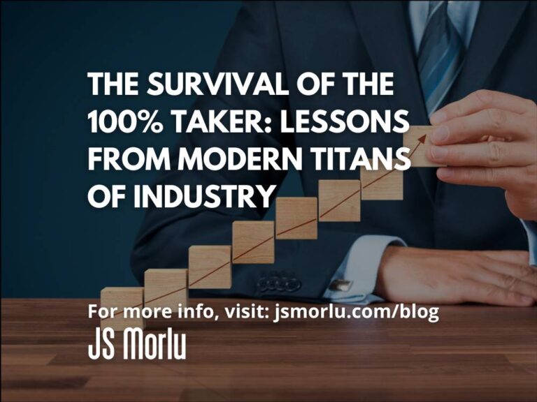 The Survival of the 100% Taker: Lessons from Modern Titans of Industry