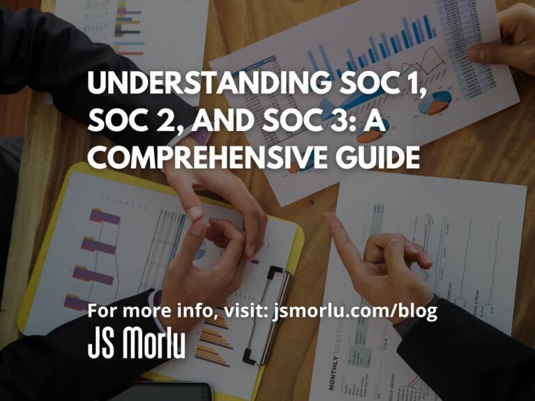 Understanding SOC 1, SOC 2, and SOC 3: A Comprehensive Guide