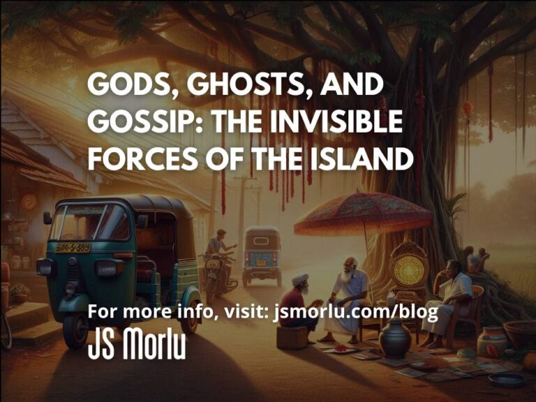 Gods, Ghosts, and Gossip: The Invisible Forces of the Island