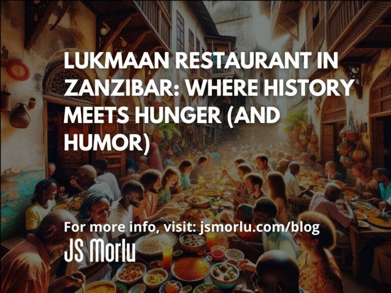 Lukmaan Restaurant in Zanzibar: Where History Meets Hunger (and Humor)