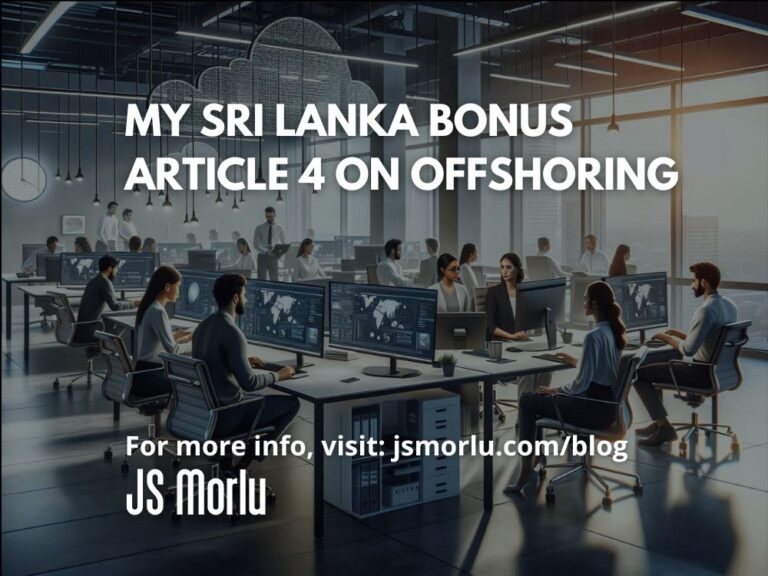 My Sri Lanka Bonus Article 4 on Offshoring