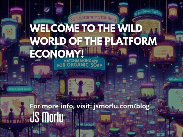 Welcome to the Wild World of the Platform Economy!