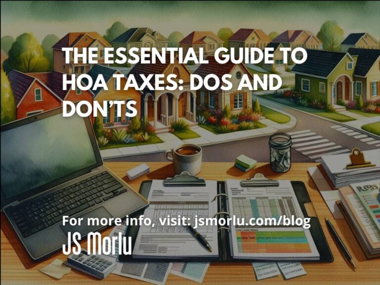 The Essential Guide to HOA Taxes: Dos and Don’ts