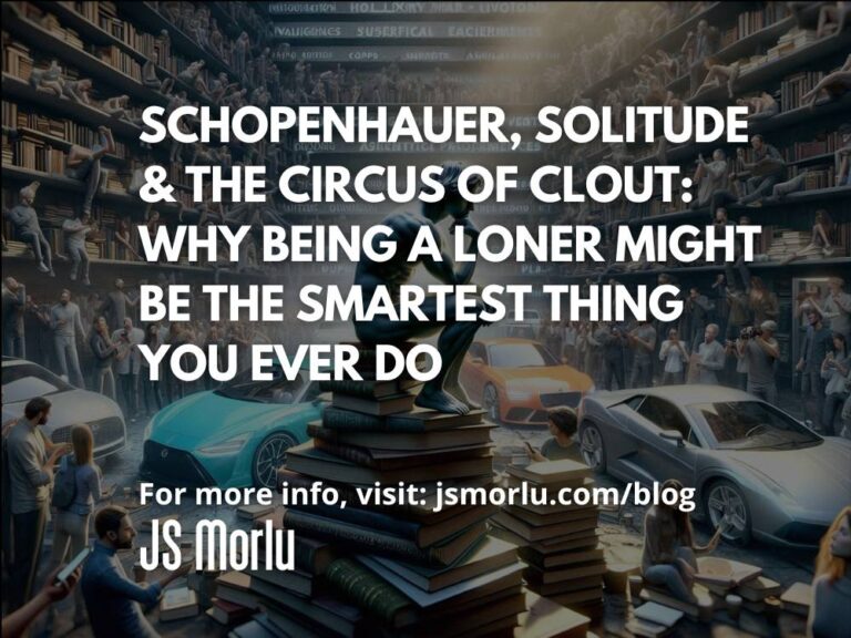 Schopenhauer, Solitude & The Circus of Clout: Why Being a Loner Might Be the Smartest Thing You Ever Do