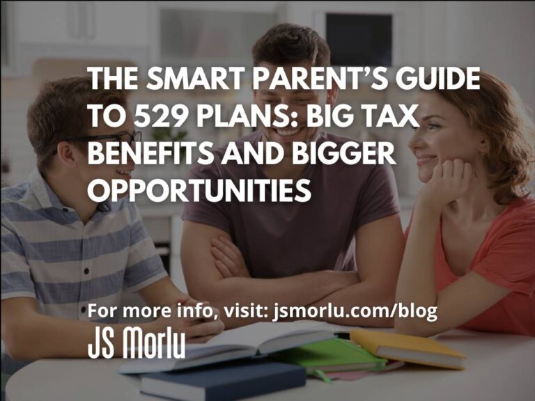 The Smart Parent’s Guide to 529 Plans: Big Tax Benefits and Bigger Opportunities