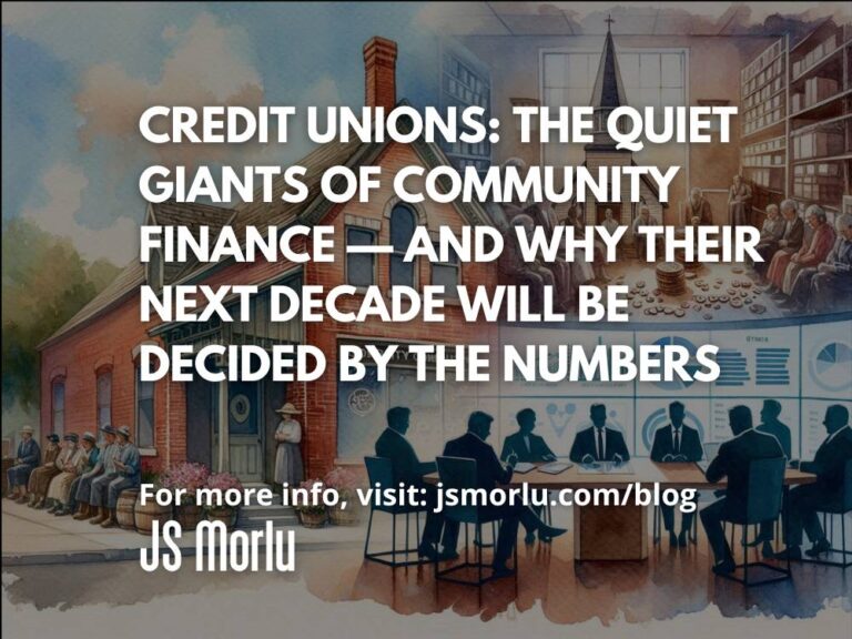 Credit Unions: The Quiet Giants of Community Finance — And Why Their Next Decade Will Be Decided by the Numbers