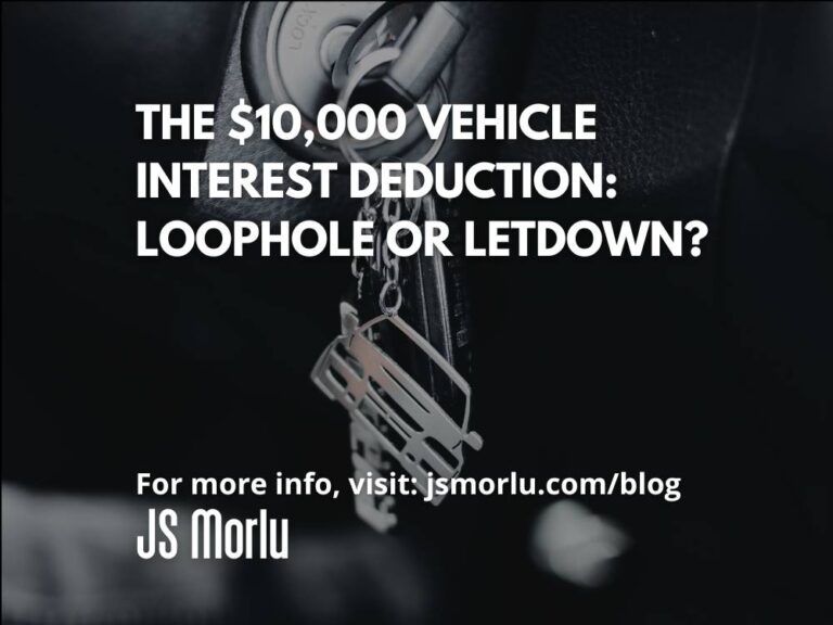 The $10,000 Vehicle Interest Deduction: Loophole or Letdown?