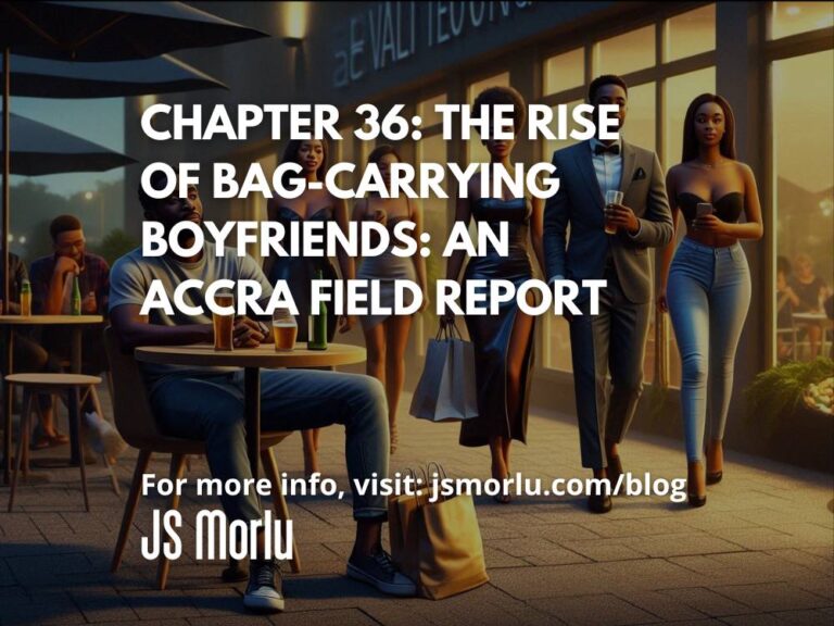 Chapter 36: The Rise of Bag-Carrying Boyfriends: An Accra Field Report