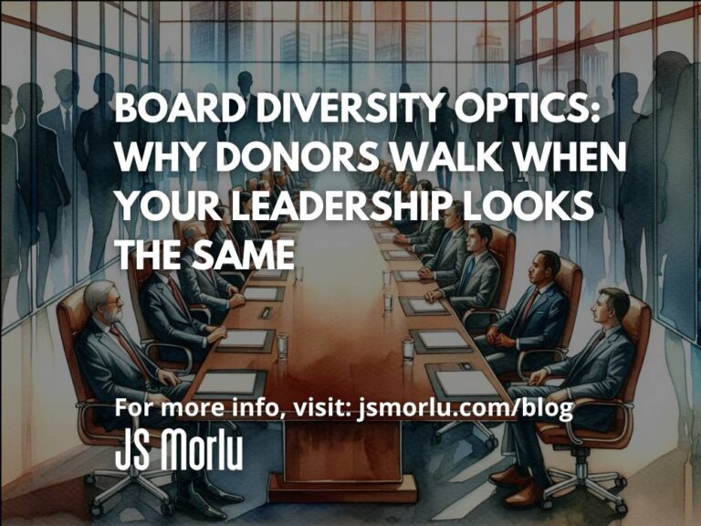 Board Diversity Optics: Why Donors Walk When Your Leadership Looks the Same