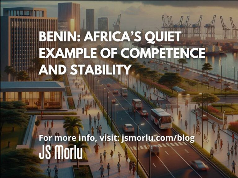 Benin: Africa’s Quiet Example of Competence and Stability