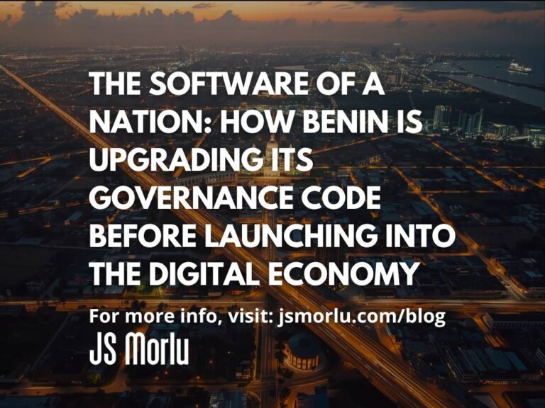 The Software of a Nation: How Benin Is Upgrading Its Governance Code Before Launching into the Digital Economy