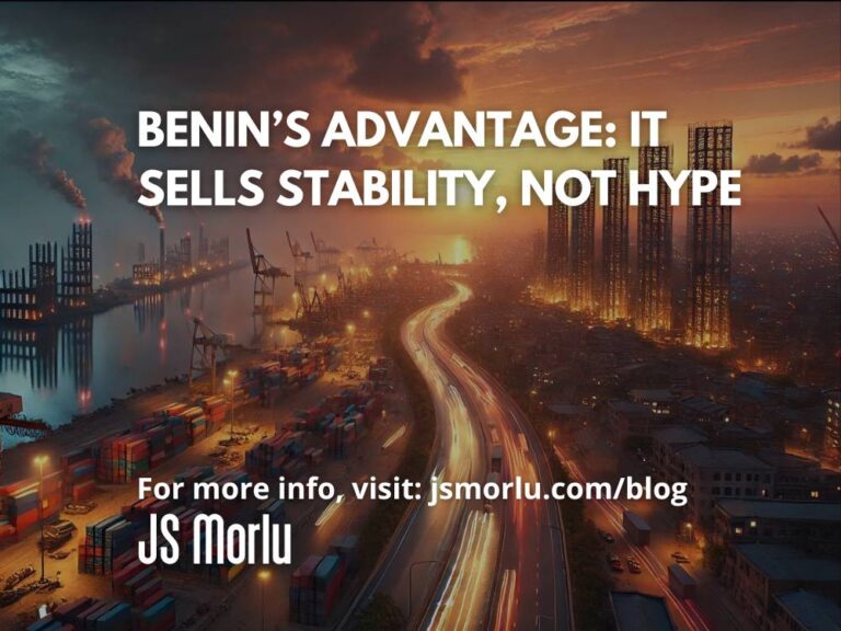 Benin’s Advantage: It Sells Stability, Not Hype
