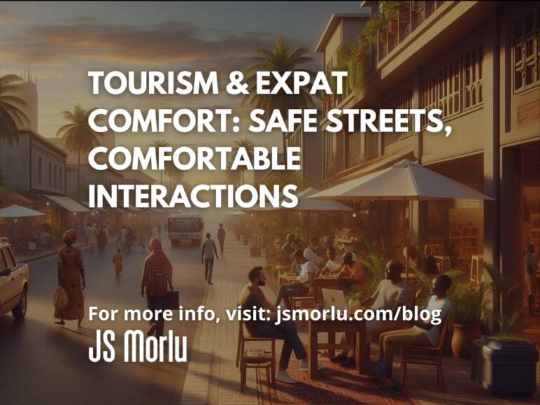Tourism & Expat Comfort: Safe Streets, Comfortable Interactions