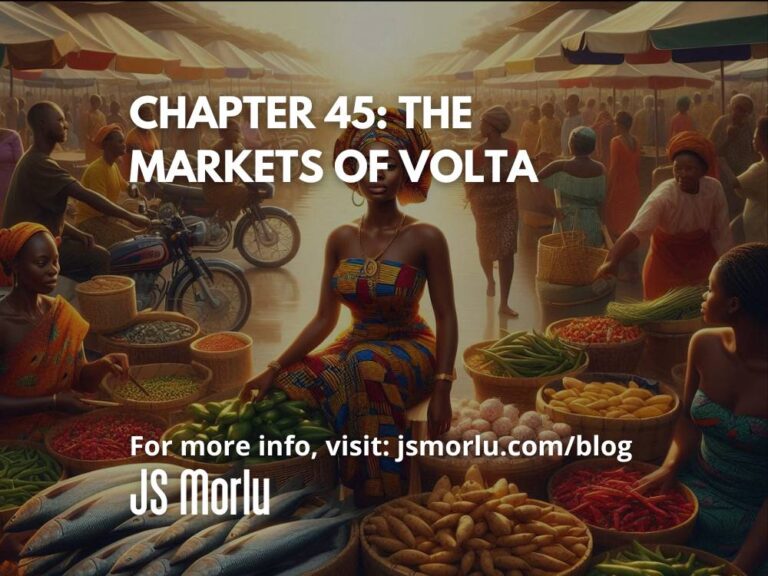 Chapter 45: The Markets of Volta