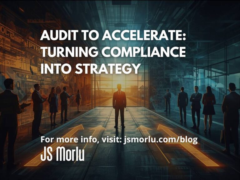Audit to Accelerate: Turning Compliance into Strategy