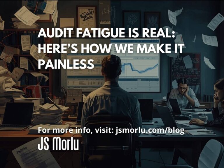 Audit Fatigue Is Real: Here’s How We Make It Painless