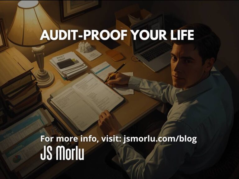 Audit-Proof Your Life