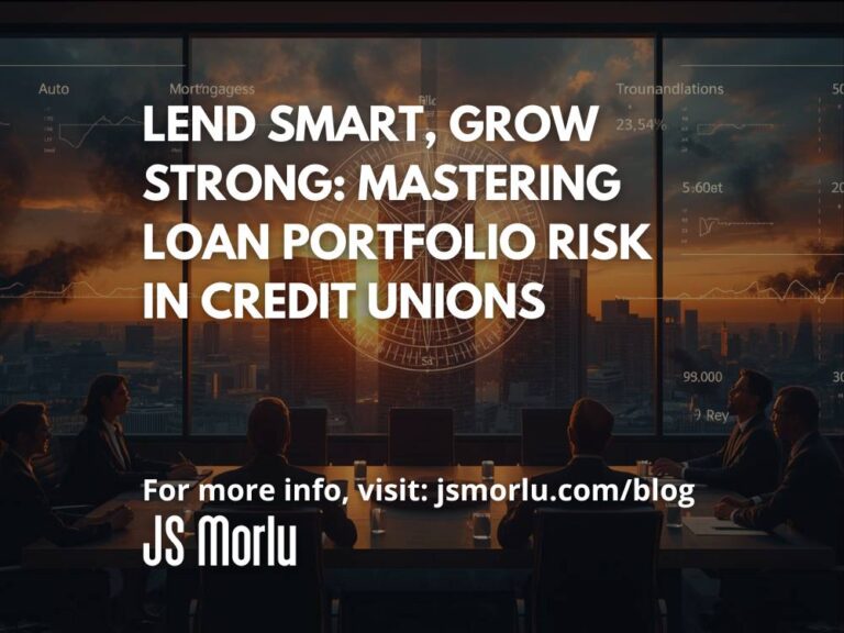 Lend Smart, Grow Strong: Mastering Loan Portfolio Risk in Credit Unions