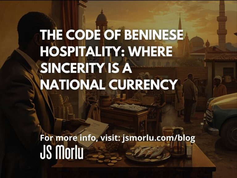 The Code of Beninese Hospitality: Where Sincerity Is a National Currency