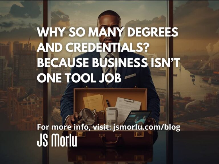 Why So Many Degrees and Credentials? Because Business Isn’t One Tool Job