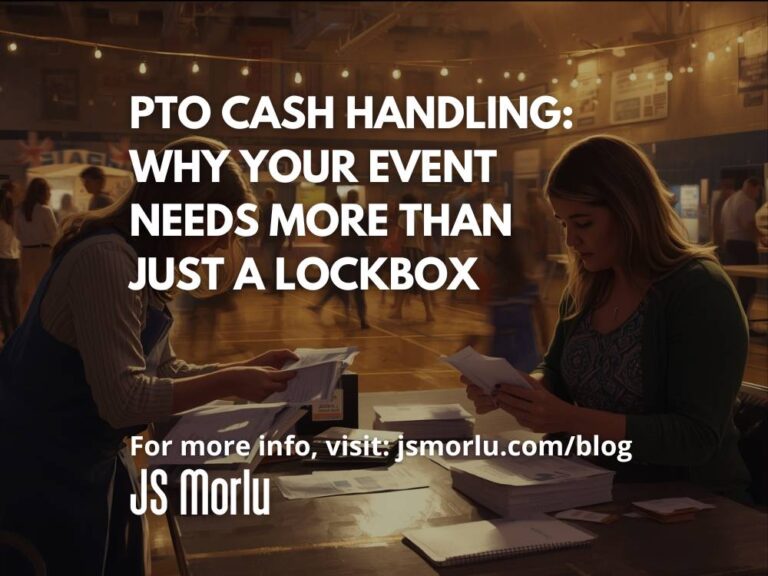 PTO Cash Handling: Why Your Event Needs More Than Just a Lockbox