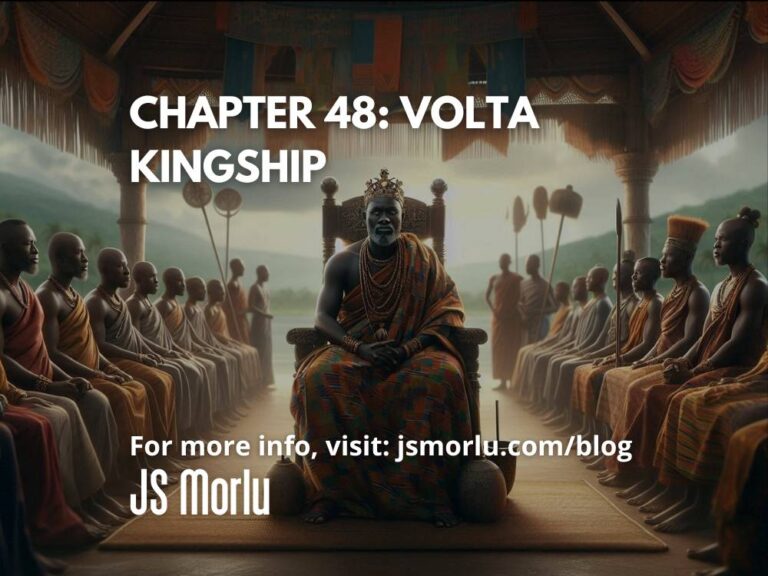 Chapter 48: Volta Kingship