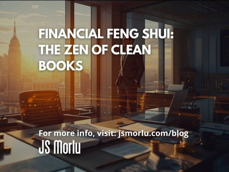 Financial Feng Shui: The Zen of Clean Books