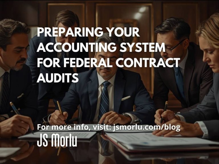 Preparing Your Accounting System for Federal Contract Audits