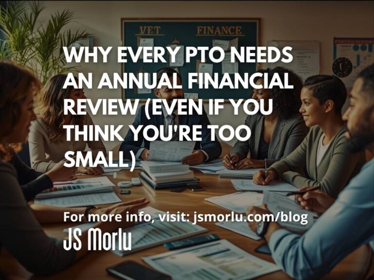Why Every PTO Needs an Annual Financial Review (Even If You Think You're Too Small)