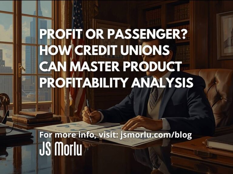 Profit or Passenger? How Credit Unions Can Master Product Profitability Analysis