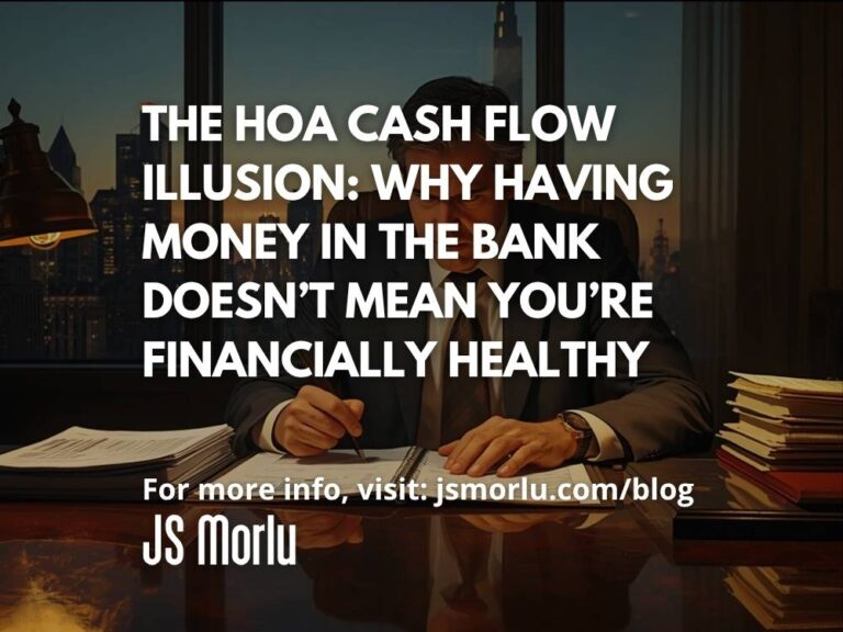 The HOA Cash Flow Illusion: Why Having Money in the Bank Doesn’t Mean You’re Financially Healthy