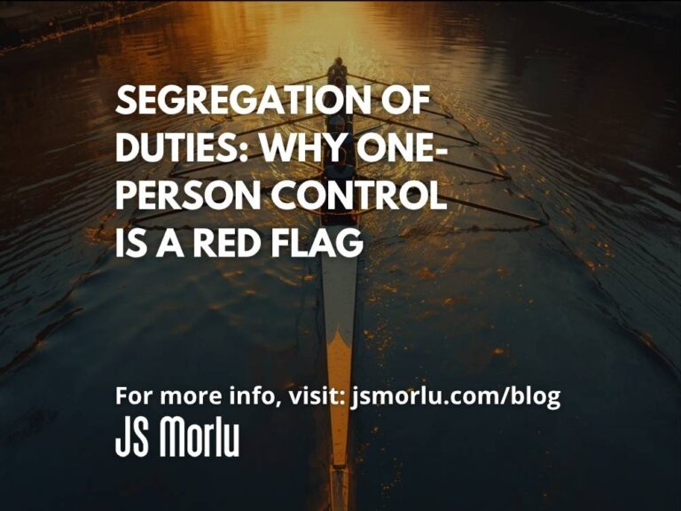 Segregation of Duties: Why One-Person Control Is a Red Flag