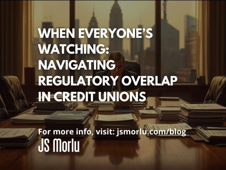 When Everyone’s Watching: Navigating Regulatory Overlap in Credit Unions