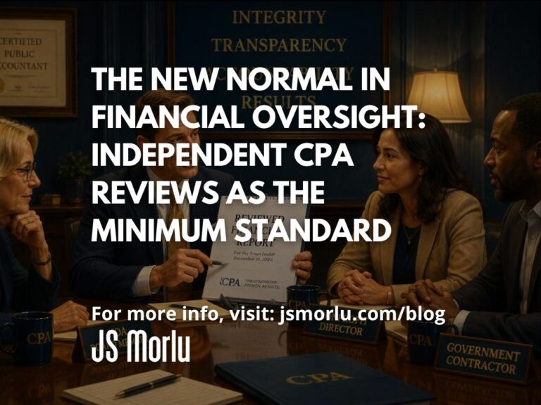 The New Normal in Financial Oversight: Independent CPA Reviews as the Minimum Standard
