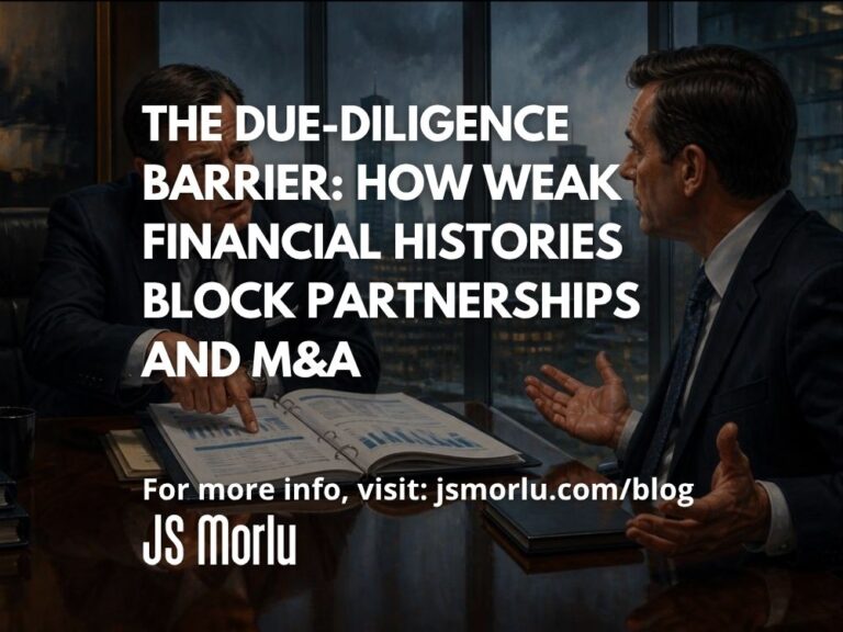 The Due-Diligence Barrier: How Weak Financial Histories Block Partnerships and M&A