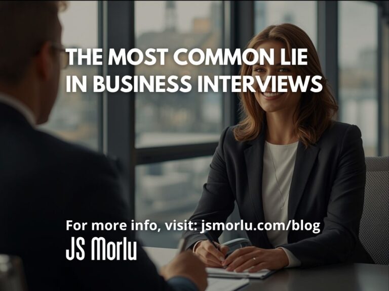 The Most Common Lie in Business Interviews
