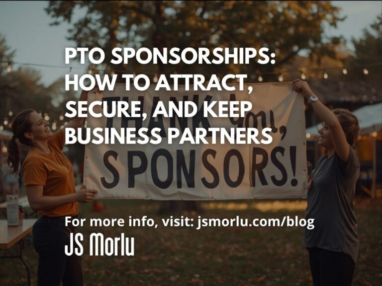 PTO Sponsorships: How to Attract, Secure, and Keep Business Partners