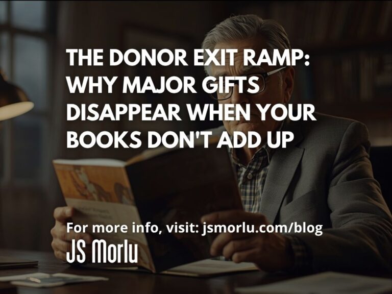 The Donor Exit Ramp: Why Major Gifts Disappear When Your Books Don't Add Up