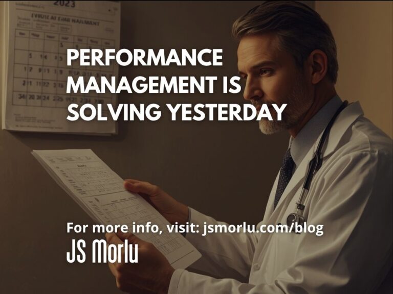 Performance Management Is Solving Yesterday