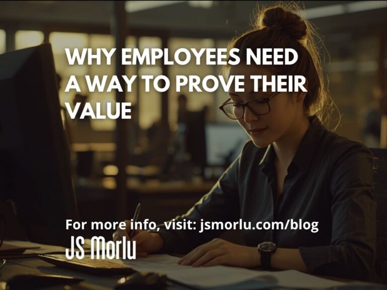 Why Employees Need a Way to Prove Their Value
