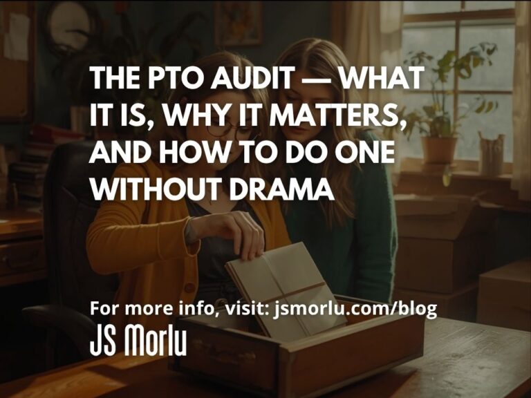The PTO Audit — What It Is, Why It Matters, and How to Do One Without Drama