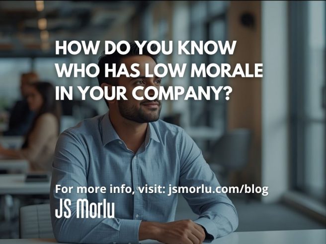 How Do You Know Who Has Low Morale in Your Company?