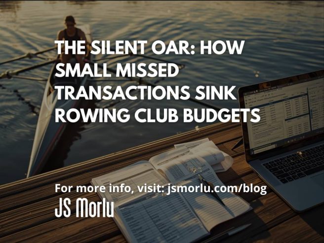 The Silent Oar: How Small Missed Transactions Sink Rowing Club Budgets